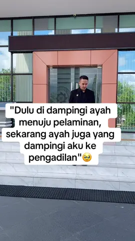 Tidak ada seorang ayah yang rela anak nya di sakiti, sehat2 ayah🥹 #fyp  #viral  #pengacara  #palu  #perceraian 