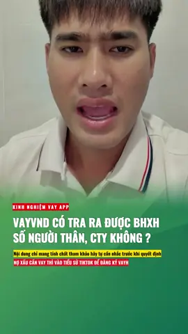VAYVND CÓ TRA RA ĐƯỢC BẢO HIỂM XÃ HỘI VÀ NƠI LÀM VIỆC KHÔNG ? #vaytienonline #nợ #nợnầnchồngchất #nợxấu #vỡnợ 
