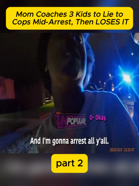 Mom Coaches 3 Kids to Lie to Cops Mid-Arrest, Then LOSES IT #cops #police #bodycam #news