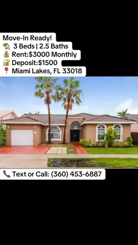🏡 Beautiful 3 Bed | 2.5 Bath Home for Rent in Miami Lakes, FL! 🌴✨ Looking for a spacious and move-in ready home in a desirable neighborhood? This stunning 3-bedroom, 2.5-bathroom property offers comfort, style, and plenty of space for your family to enjoy. 💰 Rent: $3,000/month 🔐 Deposit: $1,500 📍 Address: 8723 NW 142nd Ln, Miami Lakes, FL 33018 📞 Call/Text: (360) 453-6887 ✅ Spacious living areas ✅ Modern kitchen ✅ Comfortable bedrooms ✅ Great location near schools, shopping, dining, and major highways 🔥 Don’t miss this opportunity! Homes in Miami Lakes rent fast. DM, call, or text today to schedule a tour and secure your next home! #MiamiLakes #MiamiLakesRentals #FloridaHomes #HouseForRent #fyp 