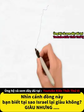 Nhìn cánh đồng này bạn biết tại sao Israel lại giàu không ? giàu nhưng ... ##trithuc ##tintuc ##thơisu 