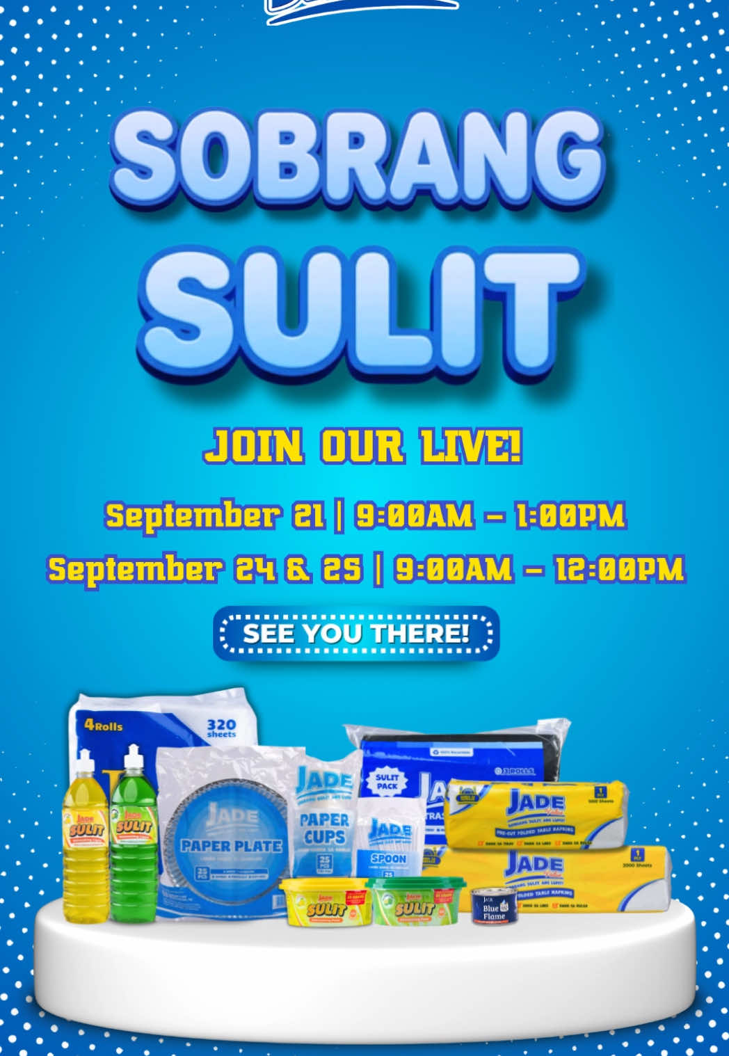 🚨 LIVE SELLING ALERT, MGA KA-SULIT! 🚨 Ihanda na ang inyong shopping list at samahan kami para sa exciting deals and promos.  Oras na para mag-restock ng inyong Jade negosyo at household essentials.  Markahan ang inyong mga kalendaryo para sa mga sumusunod na araw:  - Sept. 21, 2026 | 9AM - 1PM - Sept. 24, 2026 | 9AM - 12PM  - Sept. 25, 2026 | 9AM - 12PM  Kita-kits sa Jade Live Selling, mga Ka-Sulit! 🥳💙 