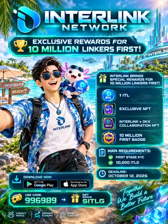 🏆 FIRST 10M LINKERS EXCLUSIVE REWARDS! 🎁 InterLink: 💎 1 ITL 🃏 Exclusive NFT + InterLink × OKX Collab NFT 🏅 