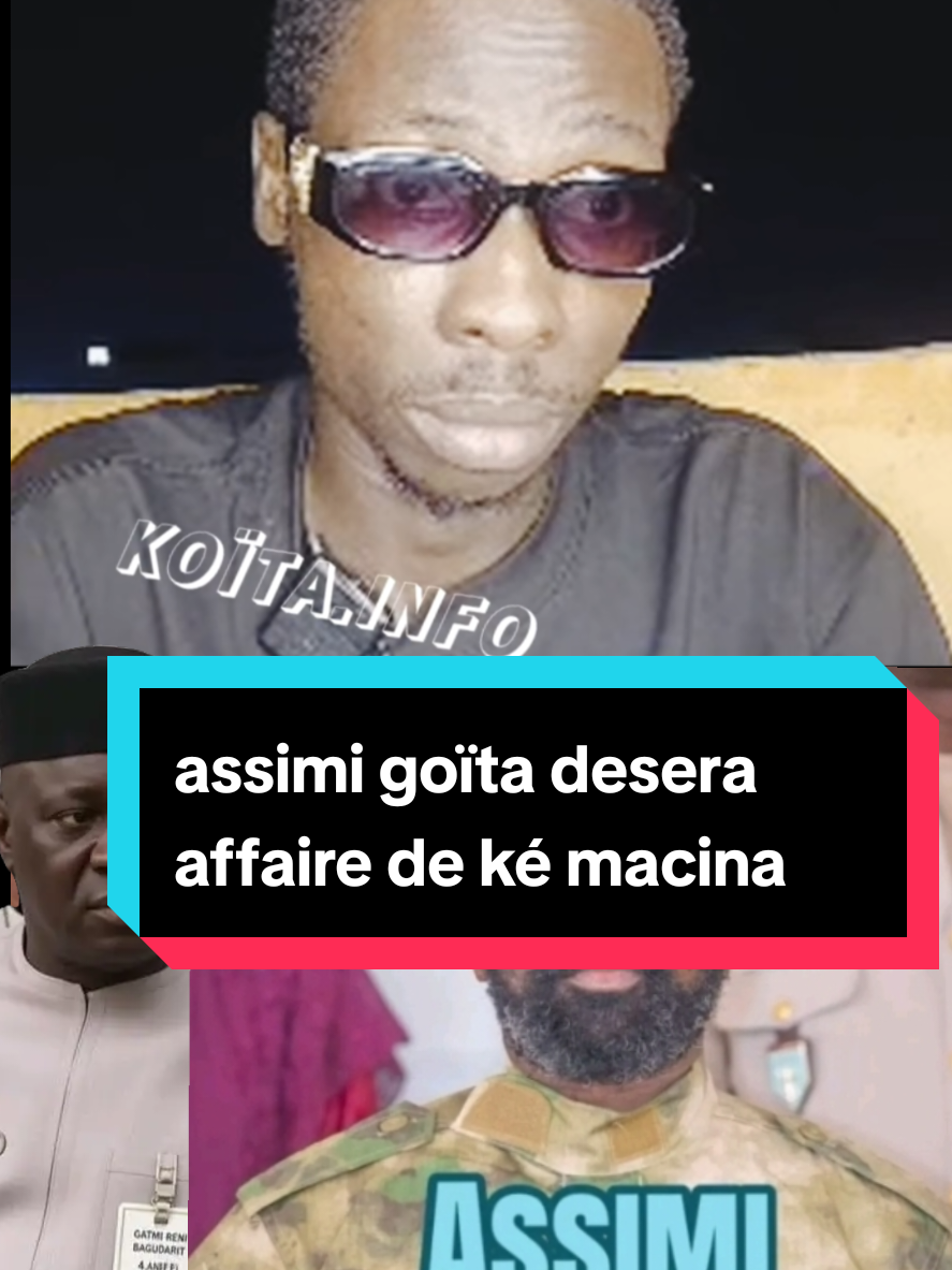 @politique religieuse bad le malien affaire ké macina assimi goïta dessera #malitiktok🇲🇱 
