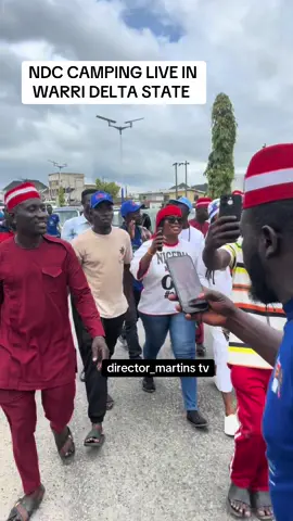 NDC CAMPING LIVE IN WARRI DELTA STATE #directormartinstv #ndc #fyy 
