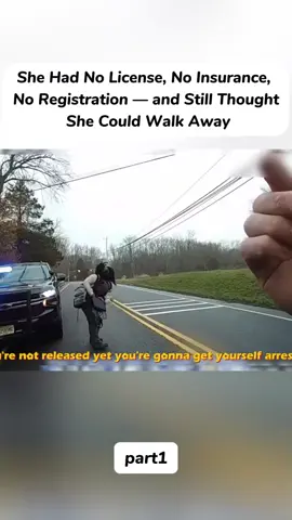 She Had No License, No Insurance, No Registration — and Still Thought She Could Walk Away#foryou #fyp #cops #bodycam #policeofficer