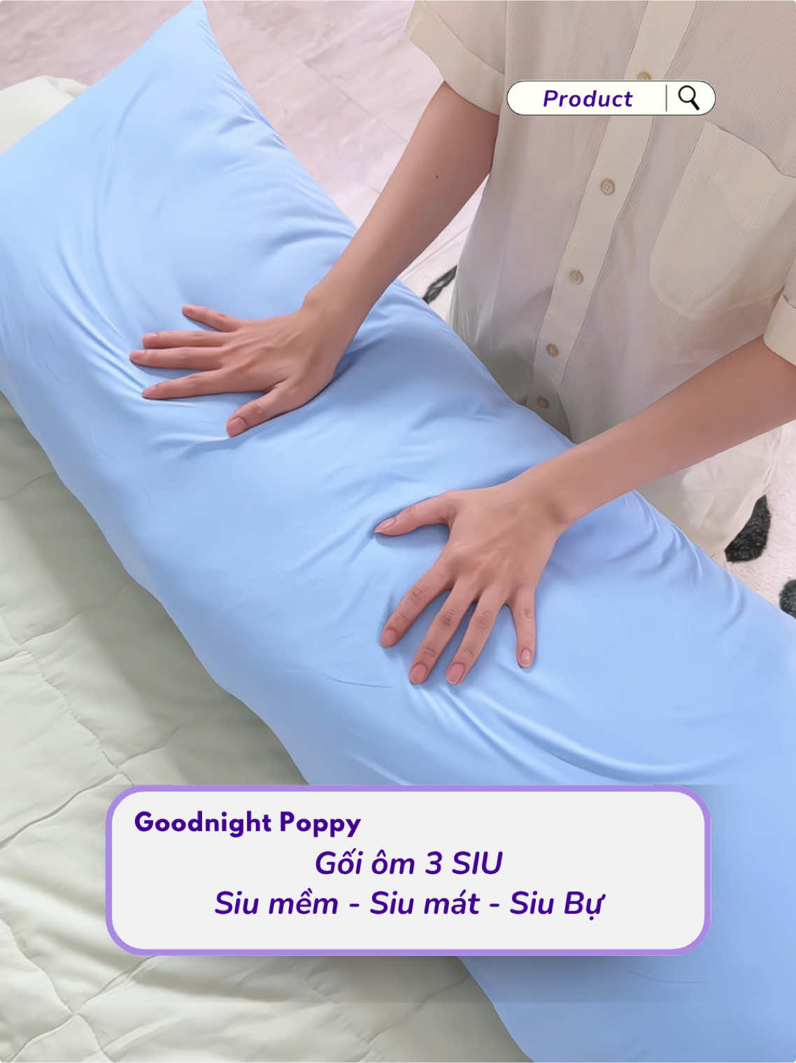 Gối ôm 3 SIU “Siu mềm - Siu mát - Siu bự” 😍 Ôm một lần là mê lunnn #goodnightbedding #goiom #cooling #xuhuong 