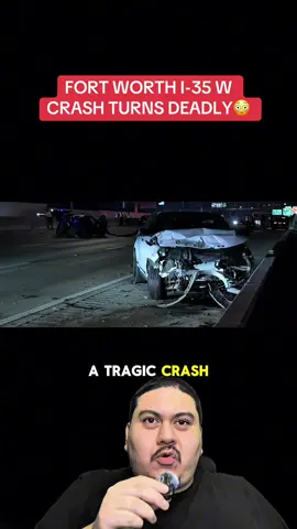 🚨JUST IN: Fort Worth I-35 Crash Turns Deadly Friday Morning 9-18-2026. Vid Cred: @❌new•news🍵   & photojournalist_am -Go Follow them :) #FortWorth #FortworthNews #DfwNews #dallasfortworth #TexasNews 