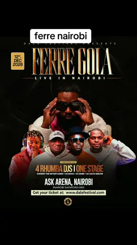 You asked for them,we delivered. 4 Rhumba finest Djs @DJ NUMZ @Dj simbi @sheriff.the.entertainer ft @Ferre Gola . Grab your tickets mapema ndo best.#fyp #ferregola_lepadre #kenyantiktok🇰🇪 #dalafestival #dala2 