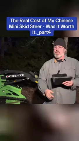 The Real Cost of My Chinese Mini Skid Steer - Was It Worth It._part4