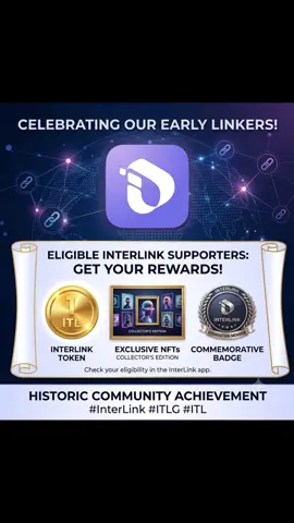 InterLink’s early supporters are getting something special! Eligible Linkers can receive 1 ITL, exclusive NFTs and a commemorative badge celebrating this historic community achievement. 🎆 #InterLink #ITLG #ITL