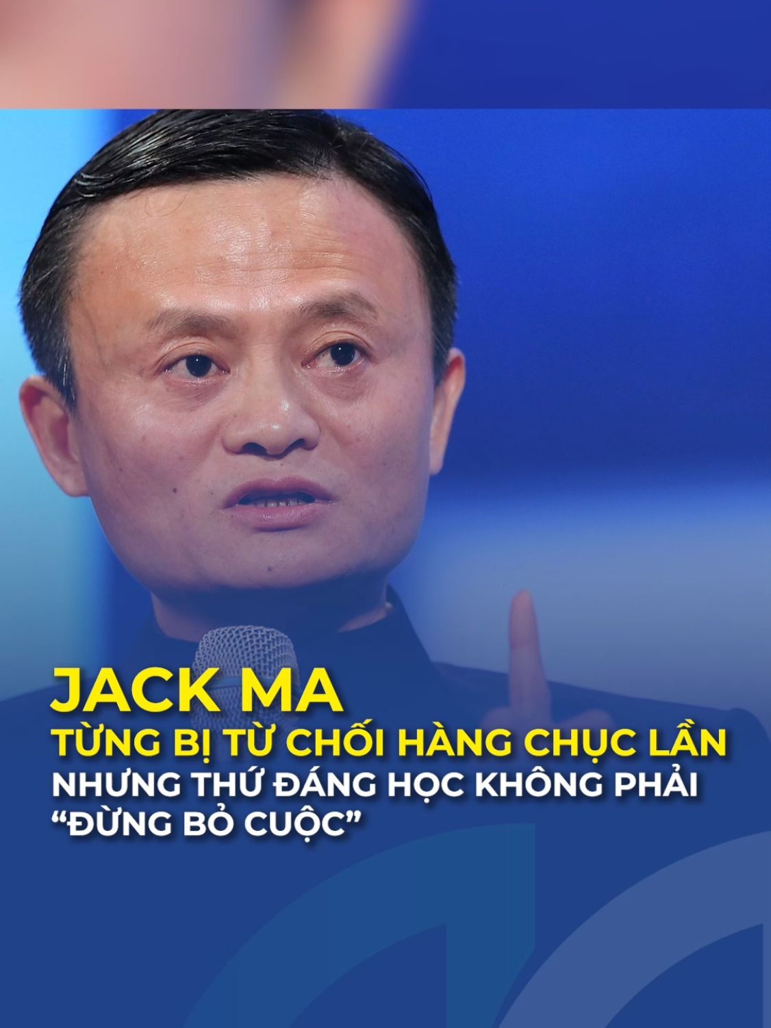 JACK MA TỪNG BỊ TỪ CHỐI HÀNG CHỤC LẦN – NHƯNG THỨ ĐÁNG HỌC KHÔNG PHẢI “ĐỪNG BỎ CUỘC”
 #mshgroup #jackma #tuyendungmsh #lamgiau #thaydoibanthan 