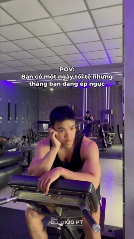 Hết chỗ dựa hã cậu ơiiiii 😤 #CoGiaoPTGym #gymquan10 #gymhcm #giamcan #danvanphong 