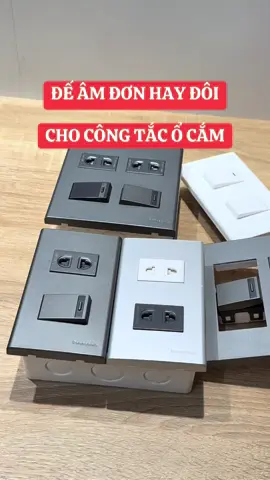 Chọn đế âm đơn hay đế âm đôi - cho công tắc ổ cắm hình chữ nhật #thietbidien #ocamdien #Panasonic #downlight #spotlight 