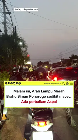 Jalan arah Lampu Merah Brahu Siman terpantau masih di perbaiki..  Jalur menuju Pondok Gontor / 100 tahun Gontor  #ponorogo #ponorogoupdate #gontor #100tahungontor 