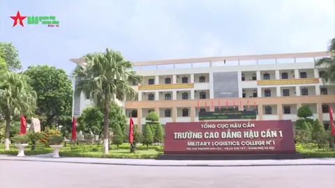 Giới Thiệu Trường Cao Đẳng Hậu Cần 1 (HFH1) - Tổng Cục Hậu Cần  #xuhuong #truongcaodanghaucan1 #HFH1 #qdndvn #viral 