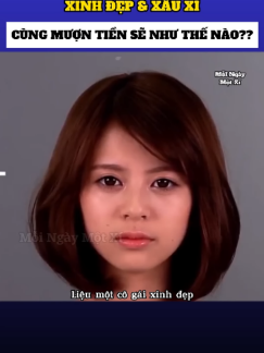 86 - Trang điểm xinh đẹp và xấu xí để mượn tiền - Kết quả sẽ như thế nào？ 🤔