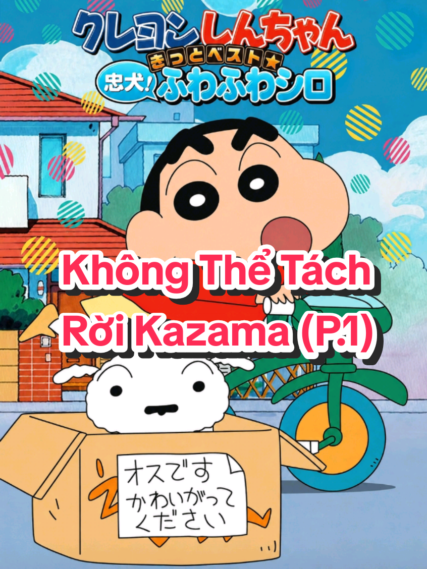 Shin Cậu Bé Bút Chì : Không Thể Tách Rời Kazama (P1) #shin #shincaubebutchi #phimhoathinh #fyp 