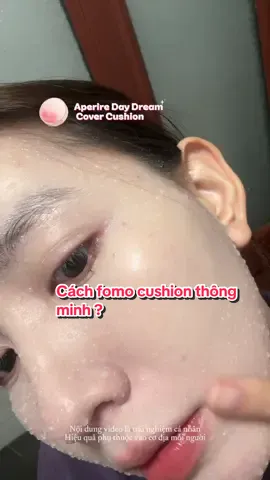 Tips rất dễ nhìn phát biết cushion hợp hay ko hợp luôn ấy ! #maitrinh #aperire #cushionaperire #cushioncangbongaperire #HoptaccungAperire