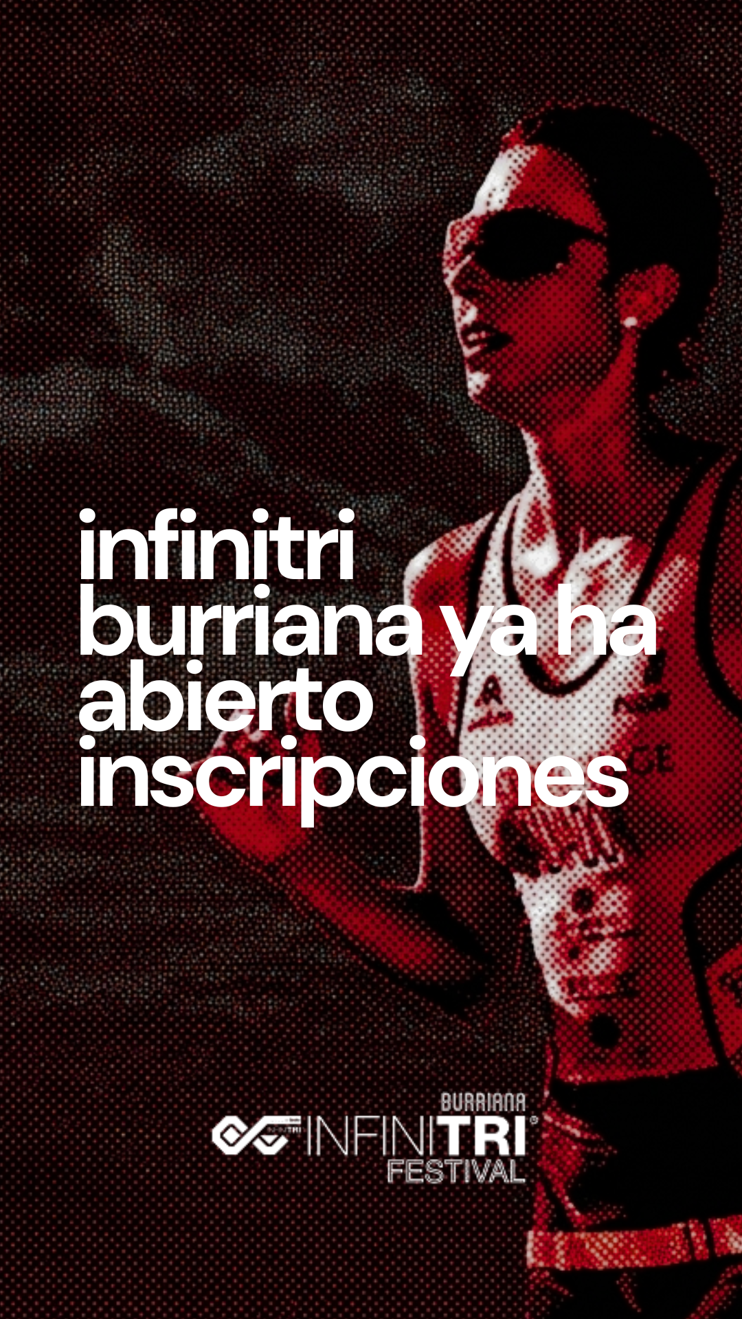 INFINITRI BURRIANA YA HA ABIERTO INSCRIPCIONES