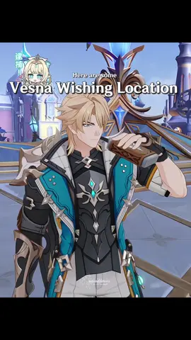 Here are some Vesna wishing spots for you 💕 build will be up soon, good luck on your pulls !  #vesna #hoyocreators #GenshinImpact #genshinguide 