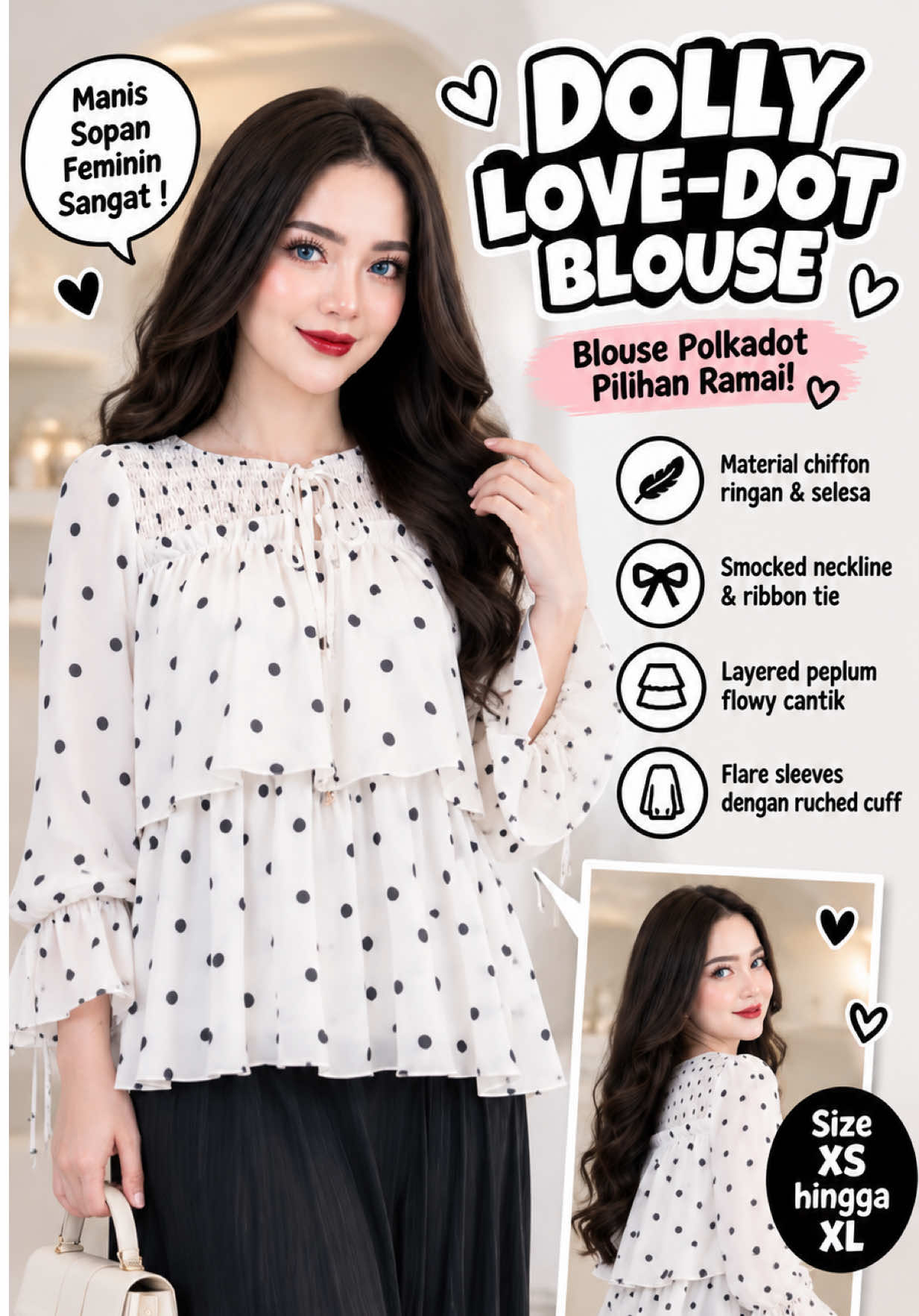✨ DOLLY LOVE-DOT BLOUSE ✨ Blouse polkadot yang nampak sweet, ayu & feminin 🤍🖤 Material chiffon ringan, flowy dan breathable — selesa untuk pakai harian atau outing. 🎀 Smocked neckline + ribbon tie ✨ Layered peplum yang cantik 🌸 Flare sleeves dengan ruched cuff 📏 Size XS – XL 🎨 Available 4 pilihan warna Kalau suka gaya manis, sopan & effortless, blouse ni memang kena tengok 😍 🛒 Check beg kuning sekarang! #DollyLoveDotBlouse #BlouseChiffon #BlousePolkadot #BlouseWanita #FashionMalaysia       