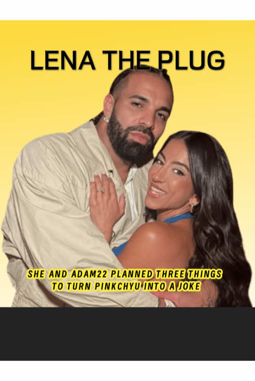#tiktokfantasymoviecontest Did you notice that in Lena the Plug's video with Drake, she picked up the wedding ring she had thrown away? Few realize she and Adam22 planned three things to turn Pinkchyu into a joke.#drake #lenatheplug #fyp #usa 