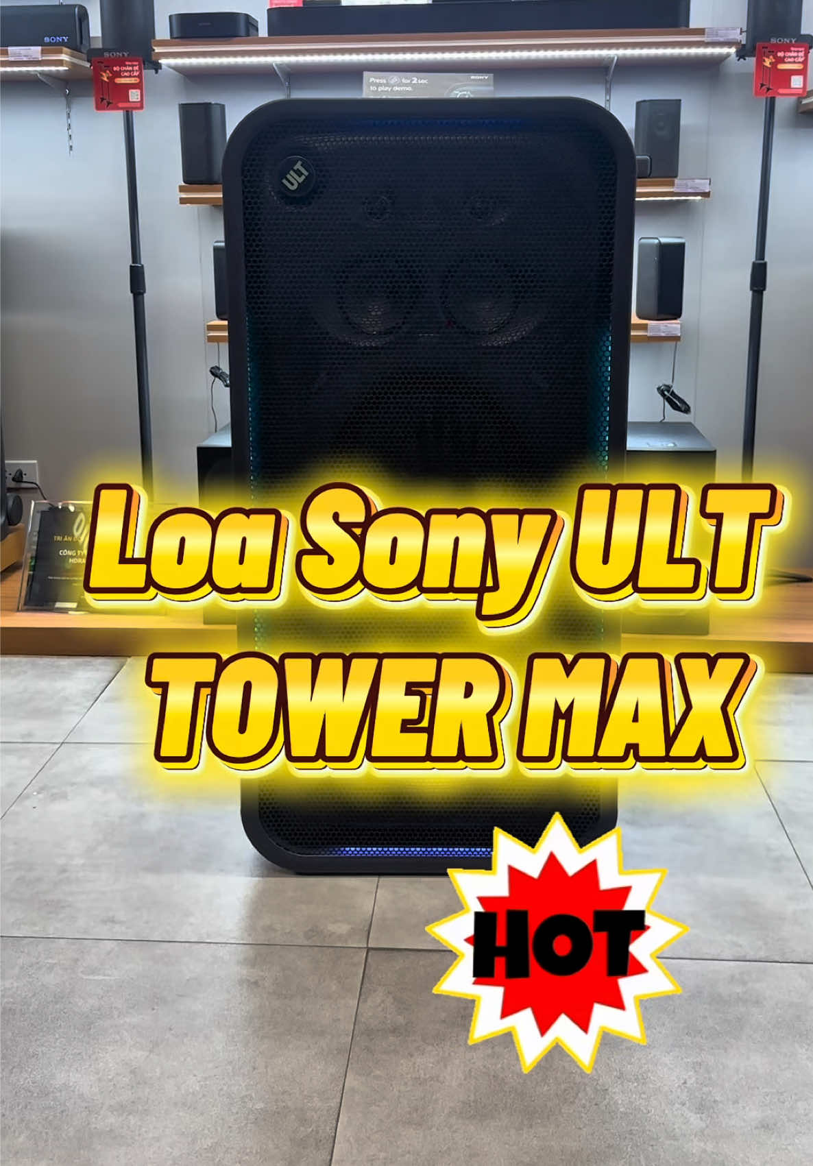 💥 Sony ULT Tower Max - hàng hot nhất của Sony ở thời điểm hiện tại và là đối thủ đáng gờm với JBL Partybox Ultimate 😕 ae nghiêng về phe nào ?? #hdradio #sony #jbl #towermax #testsound 