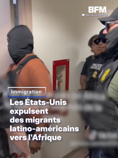 Les États-Unis expulsent des migrants latino-américains vers l'Afrique #etatsunis🇺🇸 #immigration #afrique #latino
