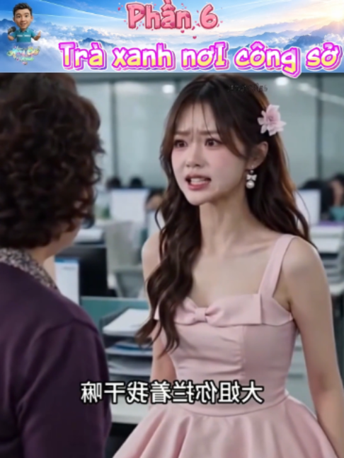 Trà xanh nơi công sở phần 6