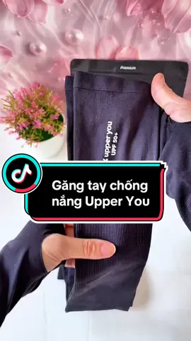 Găng tay chống nắng Upper You cao cấp #gangtaychongnang #upperyou #zocoby 
