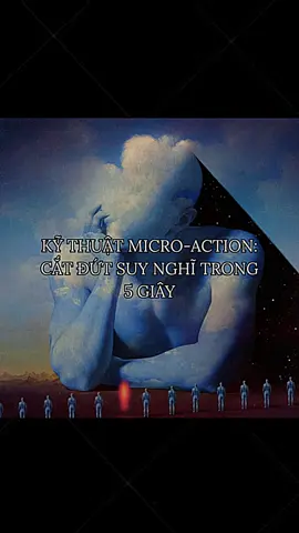 Micro-Action #tuduy #phattrientuduy #chualanh #phattrienbanthan #xuhuong 