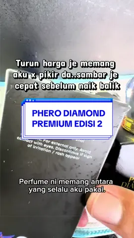 Aku x tunggu da kalau da turun harga tu..#pherodiamond #creatorsearchinsights #recommendationsforyou #perfume #murah 