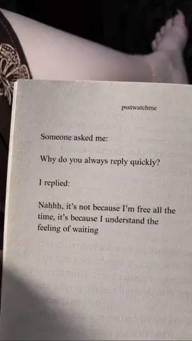 some of us reply fast because we know how much it hurts to be left waiting. 🤍 . #psstwatchme #deepquotes #relatablequotes #relationshipquotes #emotionalquotes
