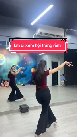 Em đi xem hội trăng rằm 🏮🌕🥮 #lenhuquynhanh #họcmúacùngquỳnhanh #múaninhbình #GalaxyStudioNinhBinh #đàotạomúa 