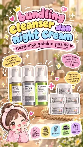 bundling facial wash dan night cream lagi harga murce nih #investasikulitglowing #glowfluencer #bundling 