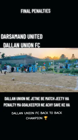 Dallan Union fc  Darsamand united penalties.  Final 🏆🏆#congratulations #dallan #darsamand #fvp #unfreezemyacount 