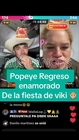 Popeye le dise a Chucky que se enamoro  en la fiesta de viki @lachuckyoficial1 @Popeye el rufero ⚓️ #LIVEIncentiveProgram #JustGoLIVE #PaidPartnership 
