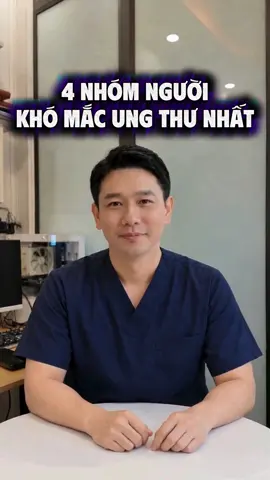 4 nhóm người khó mắc ung thư nhất #chiasekienthuc #chamsocsuckhoe #tieuduong #dingduong #ungthu 