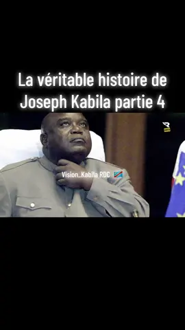La véritable histoire de Joseph Kabila  #VisionKabilaRDC #JosephKabila #RDC #HéritageCongolais #Kinshasa 