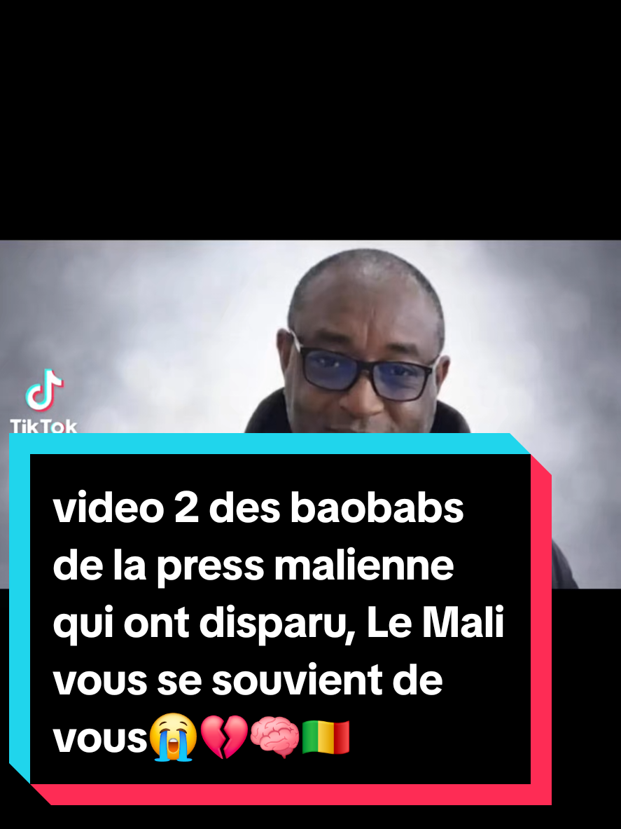 Réponse à @dambe.coro Les pionniers et les baobabs de la press malienne qui ont disparu 🕊🕊🕊🧠🧠🧠💔💔😭😭🫡🫡🫡🇲🇱🇲🇱🇲🇱🙏🙏🙏#pourtoiiiiiiiiiiiiiiiii #tiktokviral 