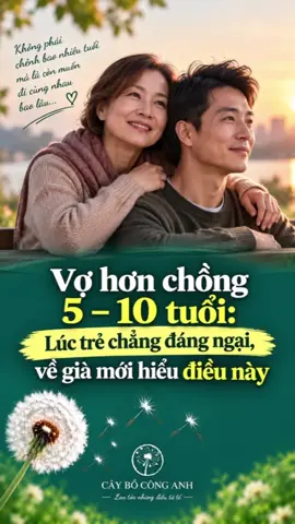 Vợ hơn chồng 5–10 tuổi, lúc trẻ có thể chẳng thấy khoảng cách là bao. Nhưng 20 năm sau, khi một người 60, người kia mới ngoài 50, những khác biệt mới dần hiện rõ. Nhưng tình yêu đẹp đâu phải hai người cùng già đi đúng một tốc độ. Mà là khi một người đã nhiều nếp nhăn hơn… người kia vẫn muốn nắm tay và cùng đi tiếp. #CayBoCongAnh #VoChong #HonNhan #TinhNghiaVoChong #SuyNgam