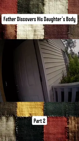 Father Discovers His Daughter's Body #cops #bodycam #officersoftiktok #copsusa🚔🇺🇸 