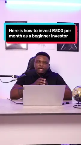 Here is how to invest R500 per month as a beginner investor 