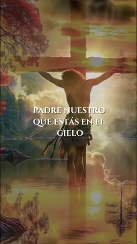 Padre nuestro ✨✨ #dios #fe #cristo #jesus #oracion 