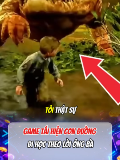 GAME TÁI HIỆN CON ĐƯỜNG ĐI HỌC THEO LỜI ÔNG BÀ #chamgame #taihien #conduong #dihoc #game