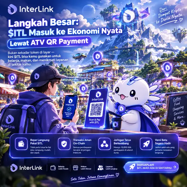 Banyak token cuma ada di layar — $ITL ada di tanganmu dan di kehidupan sehari-harimu. Ini adalah babak berikutnya: ATV QR Payment sedang dibangun untuk menjembatani dunia on-chain dengan dunia nyata. 🌐   🔹 Tidak perlu tukar ke mata uang fiat dulu — bayar langsung pakai $ITL 🔹 Setiap transaksi tercatat aman di jaringan InterLink 🔹 Jaringan terus berkembang menuju 10.000 titik pembayaran 🔹 Versi beta segera hadir — kamu bisa jadi salah satu yang pertama mencobanya!   Ini bukan sekadar fitur pembayaran. Ini adalah bukti bahwa ekosistem InterLink terus bergerak maju: membangun kegunaan nyata, bukan sekadar janji. 🔥   Simpan $ITL-mu siap — sebentar lagi kamu akan menggunakannya untuk belanja, makan, dan menikmati layanan di sekitarmu. Dunia nyata sedang bergabung dengan Web3! ⚡ #InterLink #ITLG #ITL 