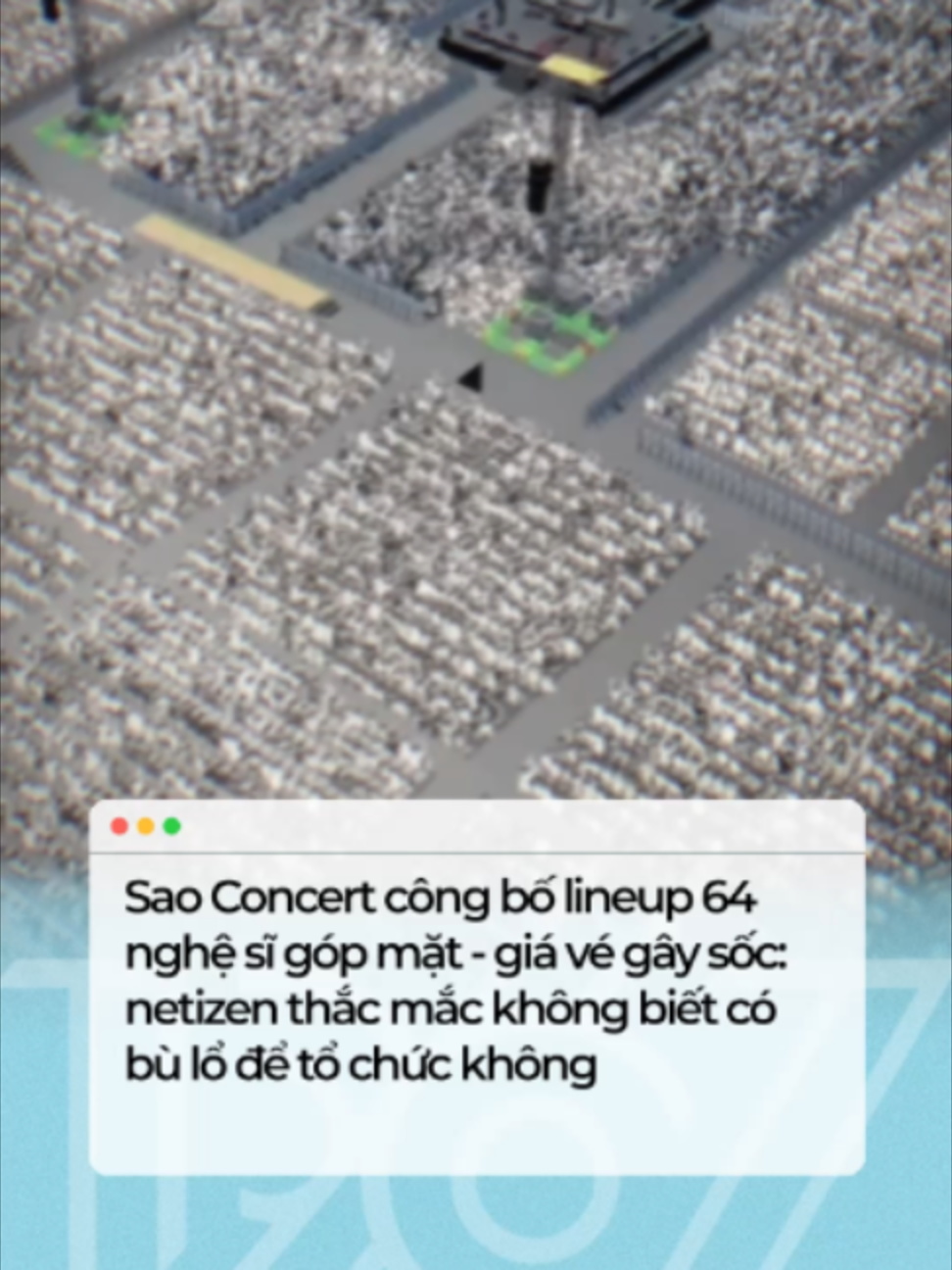 Sao Concert công bố lineup 64 nghệ sĩ góp mặt - giá vé gây sốc: netizen thắc mắc không biết có bù lổ để tổ chức không #Tiktokgiaitri #Nhachaymoingay #1967ent #saoconcert