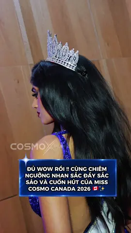 CÙNG CHIÊM NGƯỠNG NHAN SẮC ĐẦY SẮC SẢO VÀ CUỐN HÚT CỦA MISS COSMO CANADA 2026 🇨🇦 #UniMedia #ImpactfulBeauty #CosmoXplore #MissCosmo #MissCosmo2026 