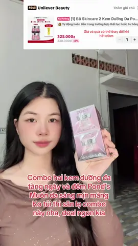 Combo 2 kem dưỡng Pond’s #Pond's #Ecomobi #hoptaccungunilever #nhimreview 